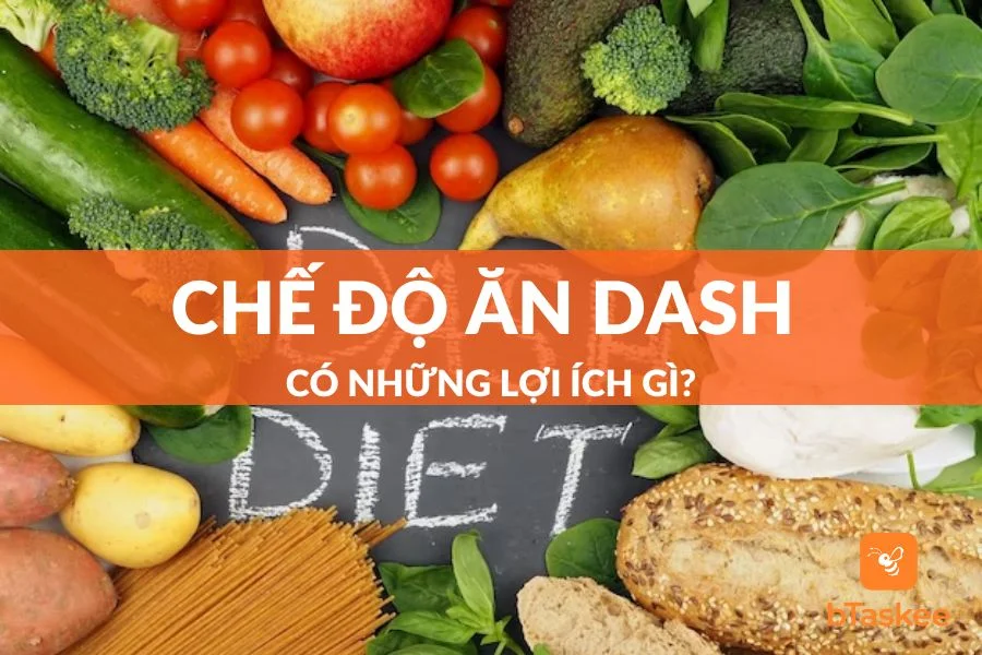 Chế độ ăn DASH và những điều bạn cần quan tâm