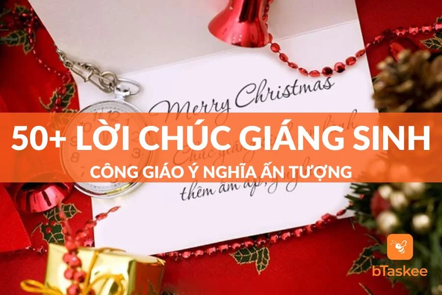 Gợi Ý 50+ Lời Chúc Giáng Sinh Công Giáo Hay, Ý Nghĩa Và Ấn Tượng