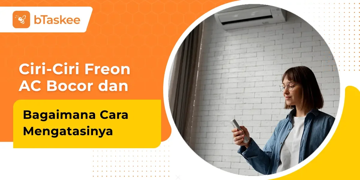 Ciri-Ciri Freon AC Bocor dan Bagaimana Cara Mengatasinya