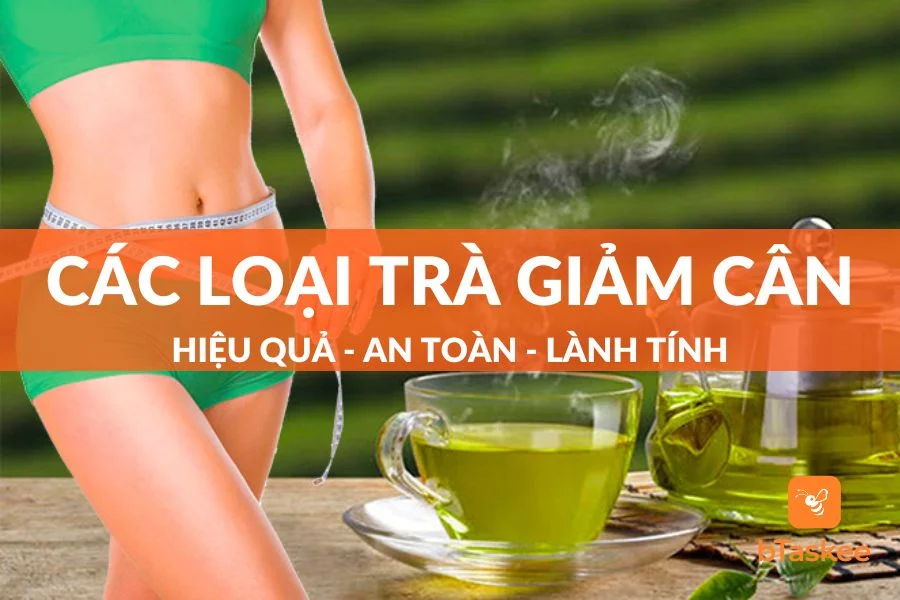 Top Các Loại Trà Giảm Cân Từ Thiên Nhiên Tốt Nhất 2023