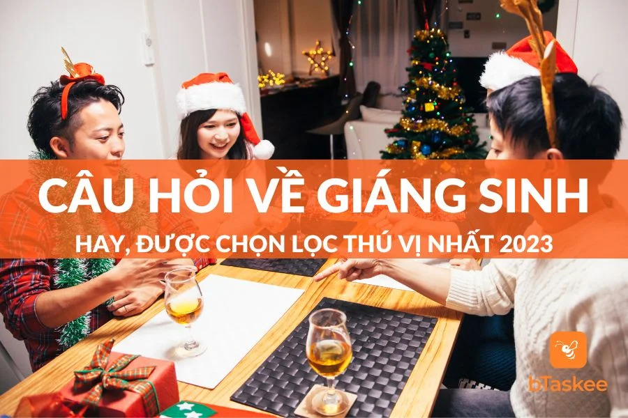 Tổng Hợp 100+ Câu Hỏi Về Giáng Sinh, Đố Vui Noel Có Đáp Án Chọn Lọc Hay Nhất