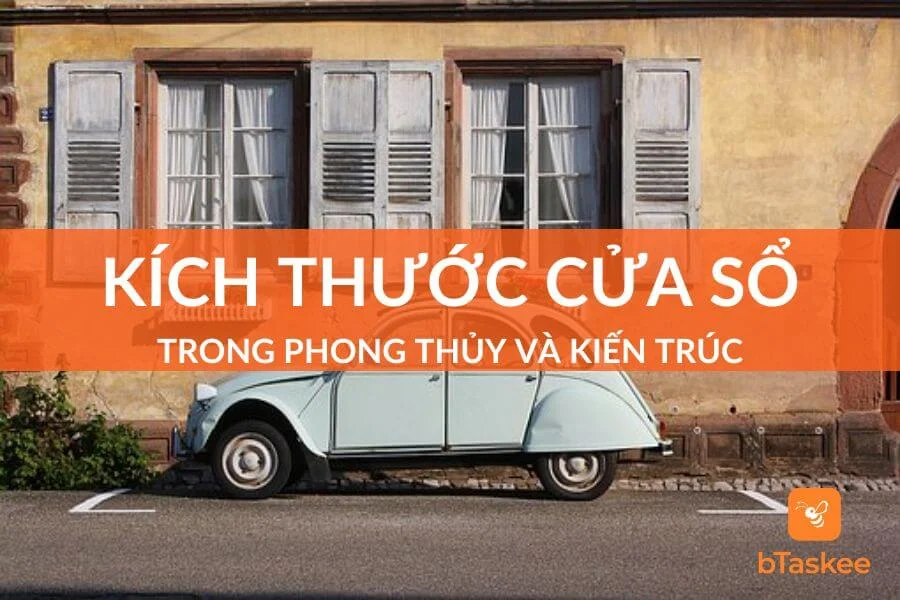 Kích Thước Cửa Sổ Chuẩn Theo Phong Thủy Và Kiến Trúc