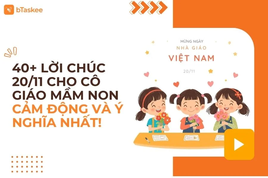 40+ Lời Chúc 20/11 Cho Cô Giáo Mầm Non Cảm Động Và Ý Nghĩa Nhất!