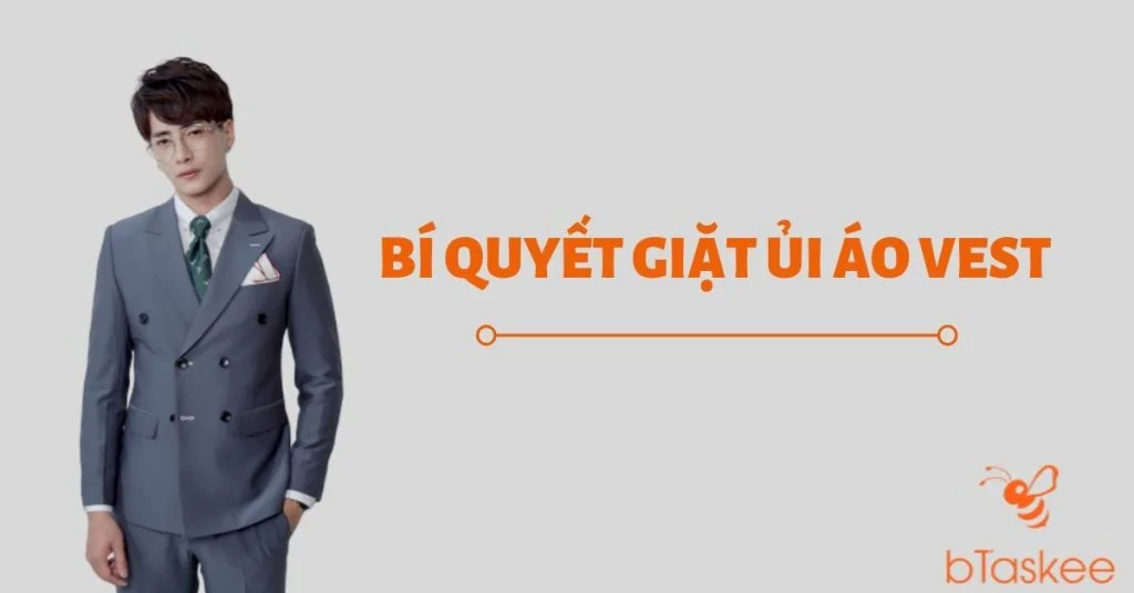 Tiết lộ bí quyết giặt ủi áo Vest nam luôn trông như mới