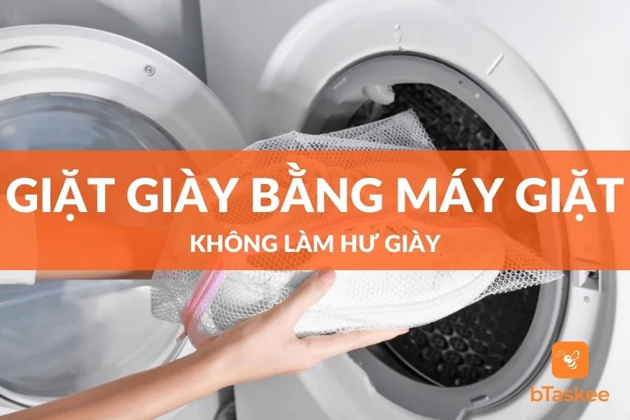 Cách Giặt Giày Bằng Máy Giặt Không Làm Hư Giày