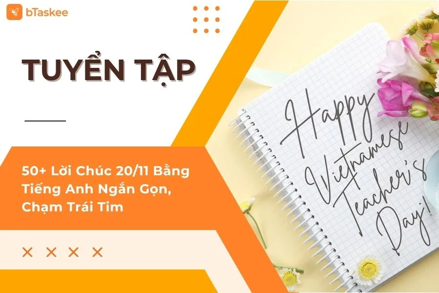 60+ Lời Chúc 20/11 Bằng Tiếng Anh Ý Nghĩa, Chạm Trái Tim