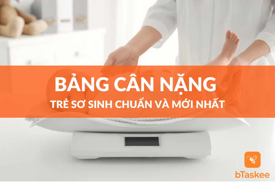 Bảng Cân Nặng Trẻ Sơ Sinh Chuẩn Và Mới Nhất