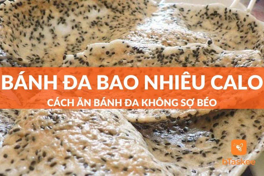 Bánh Đa Bao Nhiêu Calo? Cách Ăn Bánh Đa Không Sợ Béo (Mập)