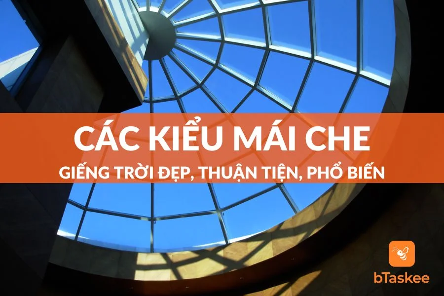 Các Kiểu Mái Che Giếng Trời Tốt Nhất Được Yêu Thích 2023