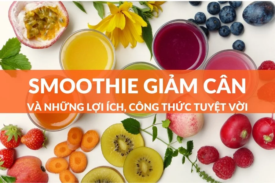 Công Thức Smoothie Giảm Cân, Sáng Da Nhanh Chóng