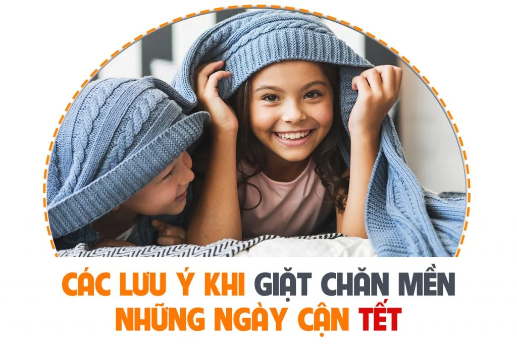 Các lưu ý khi giặt chăn mền những ngày cận Tết