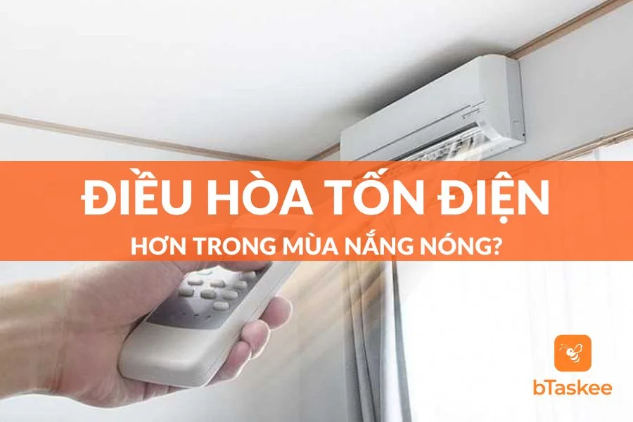 Vì Sao Điều Hòa Tốn Điện Hơn Mùa Nắng Nóng?