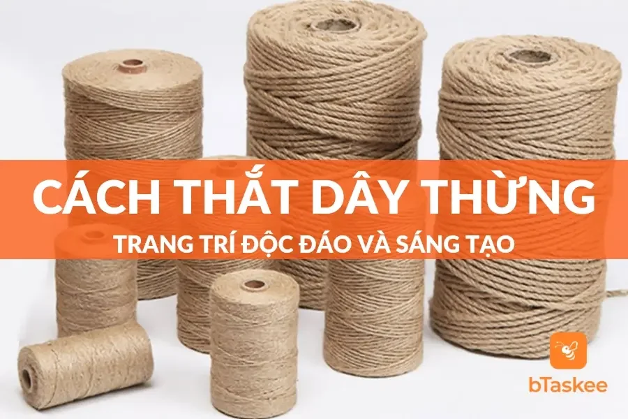 Cách Thắt Dây Thừng Trang Trí Siêu Đơn Giản Và Sáng Tạo