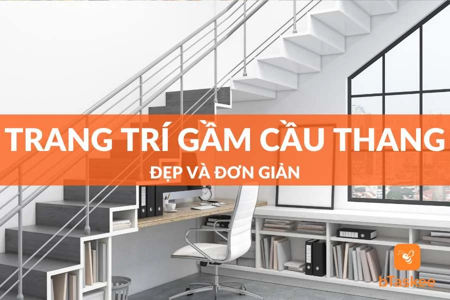 Trang Trí Gầm Cầu Thang Đẹp Và Đơn Giản