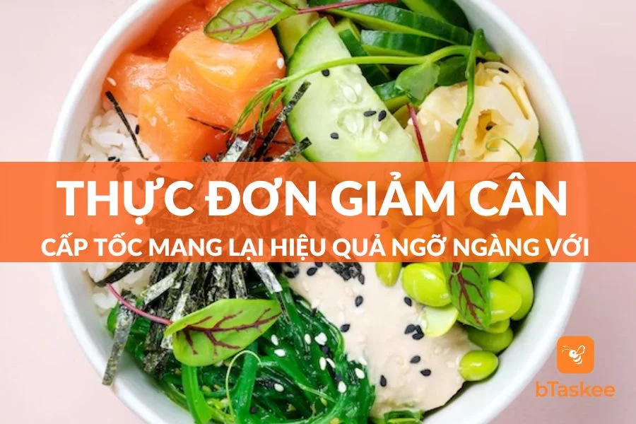 Ngỡ Ngàng Với Thực Đơn Giảm Cân Cấp Tốc Trong 3 Ngày