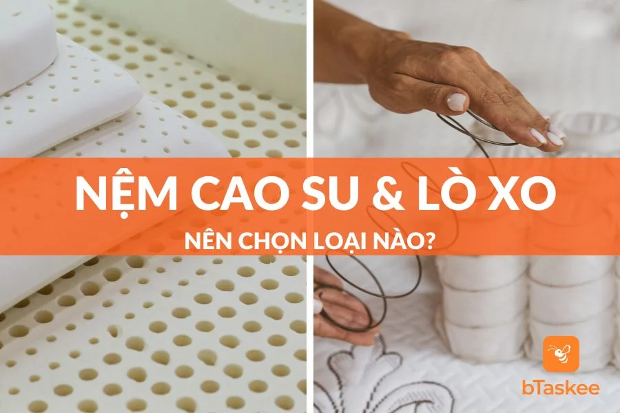 Nên Mua Nệm Lò Xo Hay Cao Su? Loại Nào Tốt Hơn?