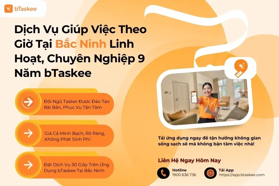 Dịch Vụ Giúp Việc Theo Giờ Tại Bắc Ninh Chuyên Nghiệp, Linh Hoạt bTaskee