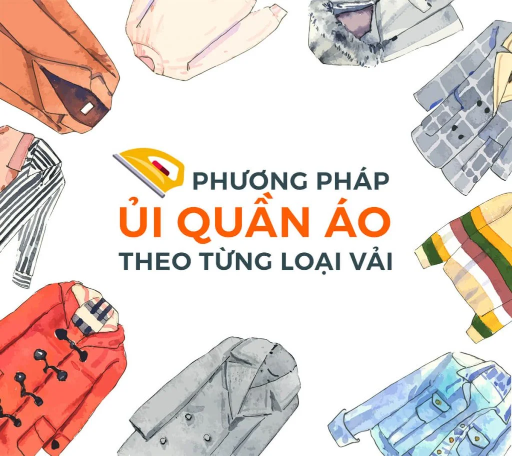 Phương pháp ủi quần áo phù hợp cho từng loại vải
