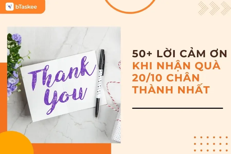 50+ Lời Cảm Ơn Khi Nhận Quà 20/10 Chân Thành Và Trân Trọng