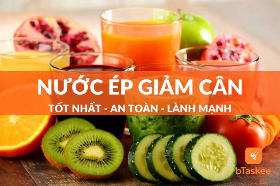 10+ Nước Ép Giảm Cân Thần Thánh Đánh Bay Mỡ Bụng