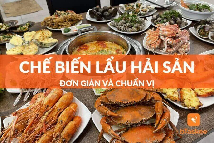 Bỏ Túi 3 Cách Chế Biến Lẩu Hải Sản Đơn Giản Và Chuẩn Vị