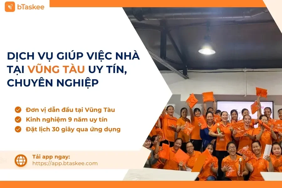 Dịch Vụ Giúp Việc Nhà Tại Vũng Tàu Uy Tín, Chuyên Nghiệp