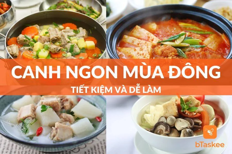 20 Các Món Canh Ngon Mùa Đông Đơn Giản Và Tiết Kiệm