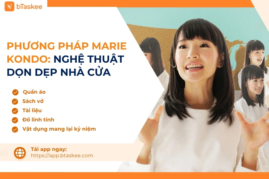 Phương pháp Marie Kondo: Nghệ thuật  dọn dẹp nhà cửa