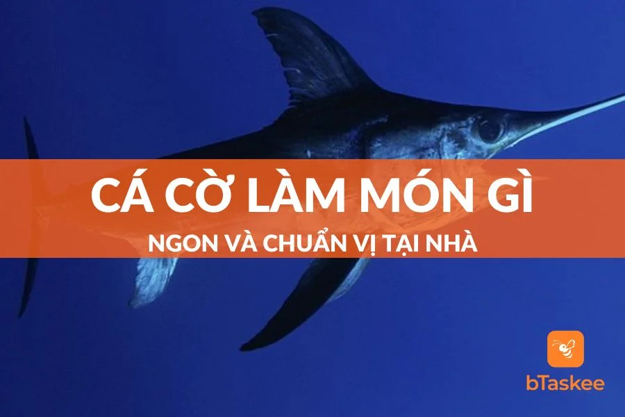 Cá Cờ Làm Món Gì Ngon? Tổng Hợp 10 Món Ngon Từ Cá Cờ