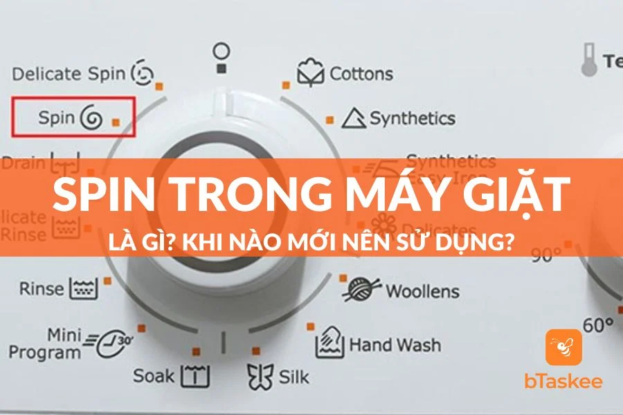 Spin Trong Máy Giặt Là Gì? Cách Sử Dụng Chế Độ Vắt Hiệu Quả Nhất