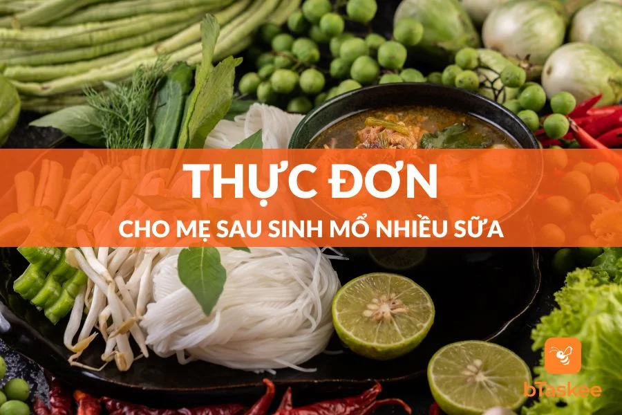 Thực Đơn Cho Mẹ Sau Sinh Mổ Nhiều Sữa, Giàu Dinh Dưỡng
