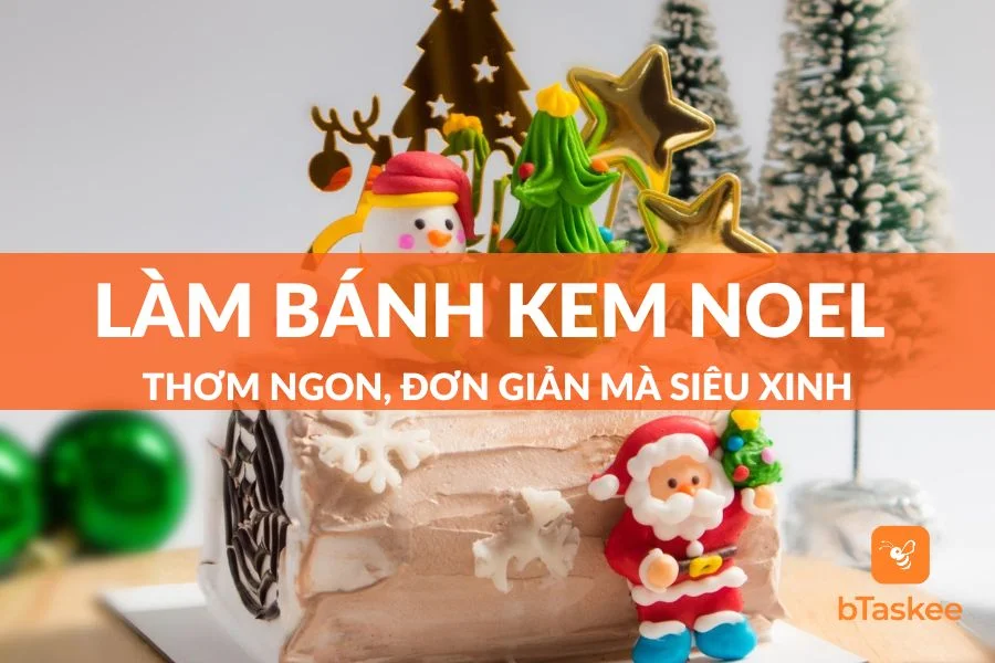 2 Cách Làm Bánh Kem Noel Thơm Ngon, Đơn Giản Và Siêu Xinh Tại Nhà