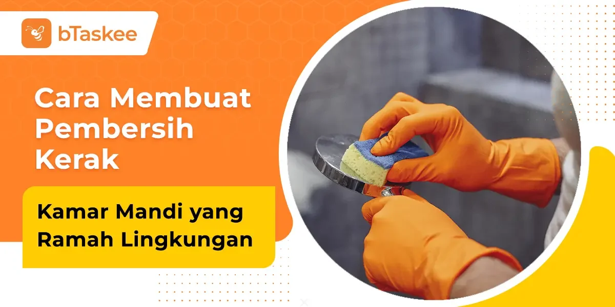 Cara Membuat Pembersih Kerak Kamar Mandi yang Ramah Lingkungan