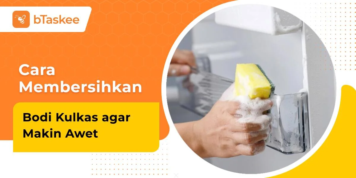 Cara Membersihkan Body Kulkas, Biar Makin Awet