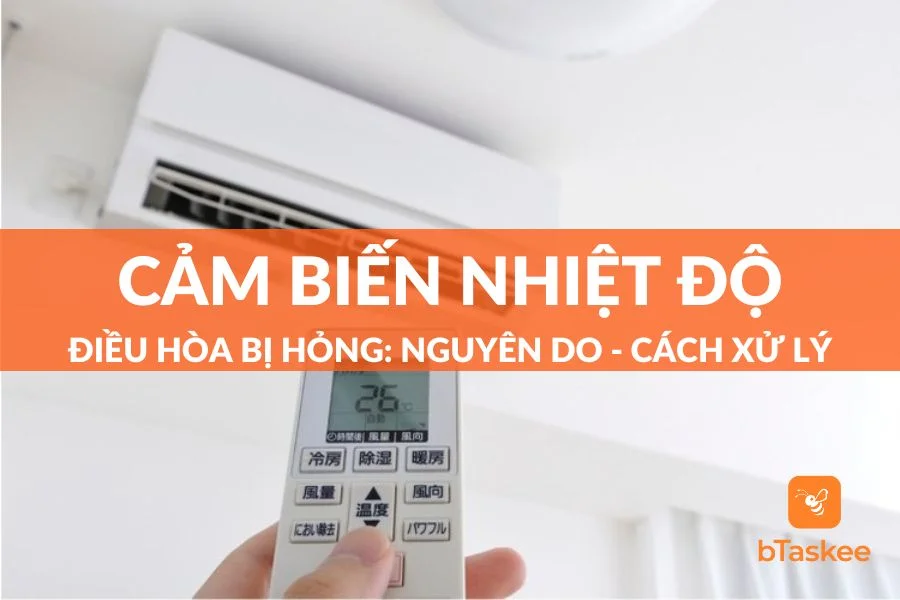 Điều Hòa Hỏng Cảm Biến Nhiệt Độ: Nguyên Nhân Và Cách Xử Lý