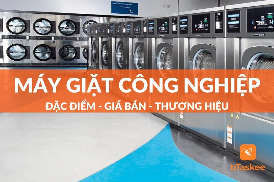 Máy Giặt Công Nghiệp: Đặc Điểm - Giá Bán - Thương Hiệu