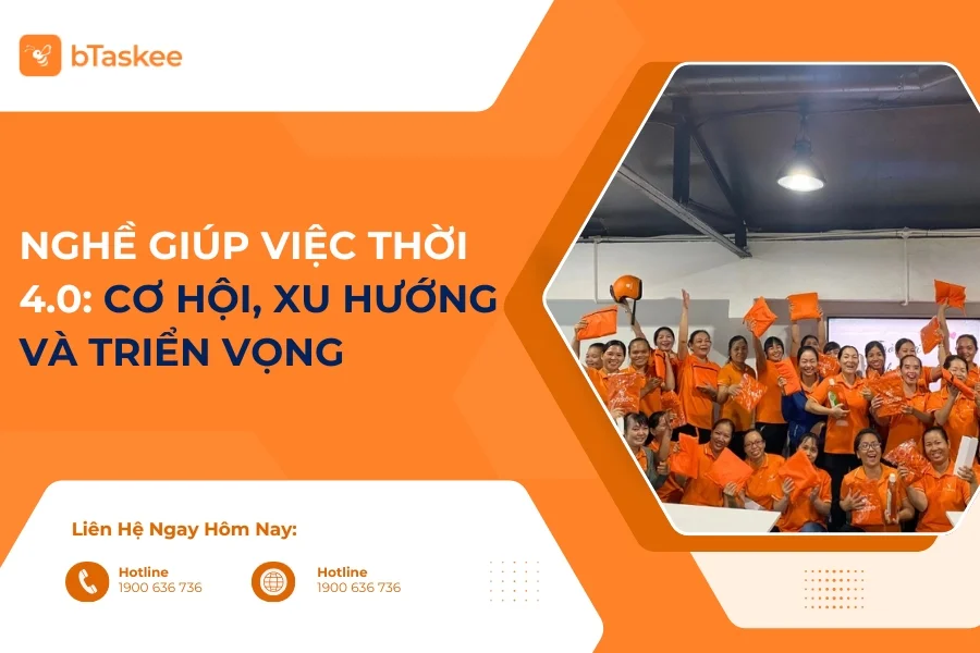 Nghề Giúp Việc Thời 4.0: Cơ Hội, Xu Hướng Và Triển Vọng