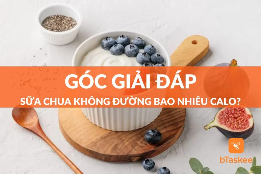 Sữa Chua Không Đường Bao Nhiêu Calo? Đang Giảm Cân Ăn Được Không?