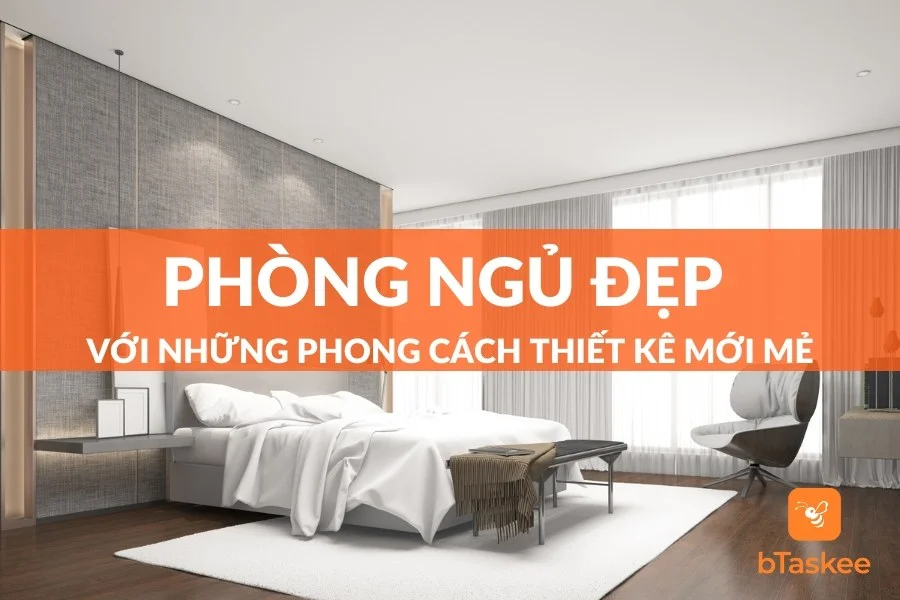 Quy Trình, Lưu Ý Và Các Mẫu Thiết Kế Phòng Ngủ Đẹp