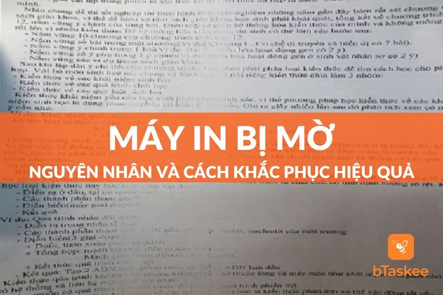 6 Lý Do Khiến Cho Máy In Bị Mờ Và Cách Khắc Phục Hiệu Quả