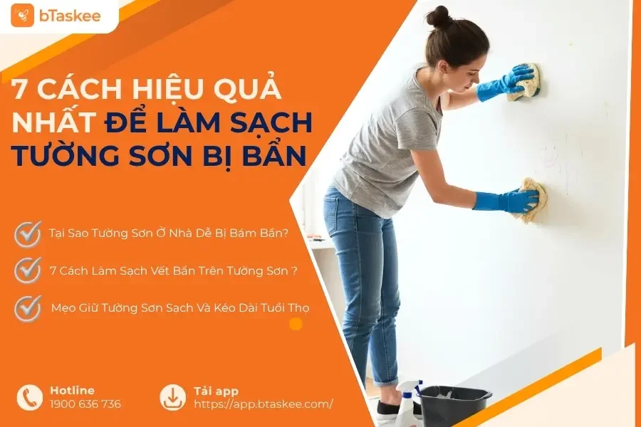 7 Cách Hiệu Quả Nhất Để Làm Sạch Tường Sơn Bị Bẩn