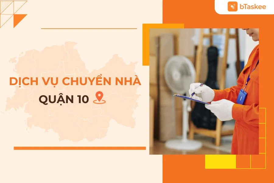 Ứng Dụng Chuyển Nhà Trọn Gói Tại Quận 10 Chuyên Nghiệp, Tiện Lợi