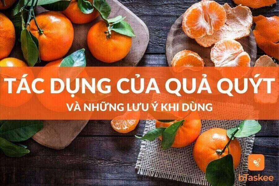Quả Quýt: Những Công Dụng Tuyệt Vời Và Lưu Ý Khi Dùng