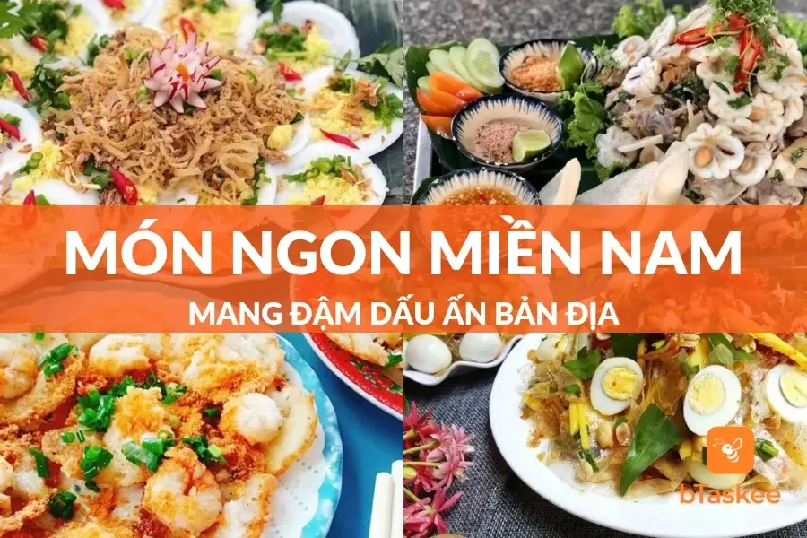 Top 25+ Món Ngon Miền Nam Mang Đậm Dấu Ấn Văn Hóa Bản Địa