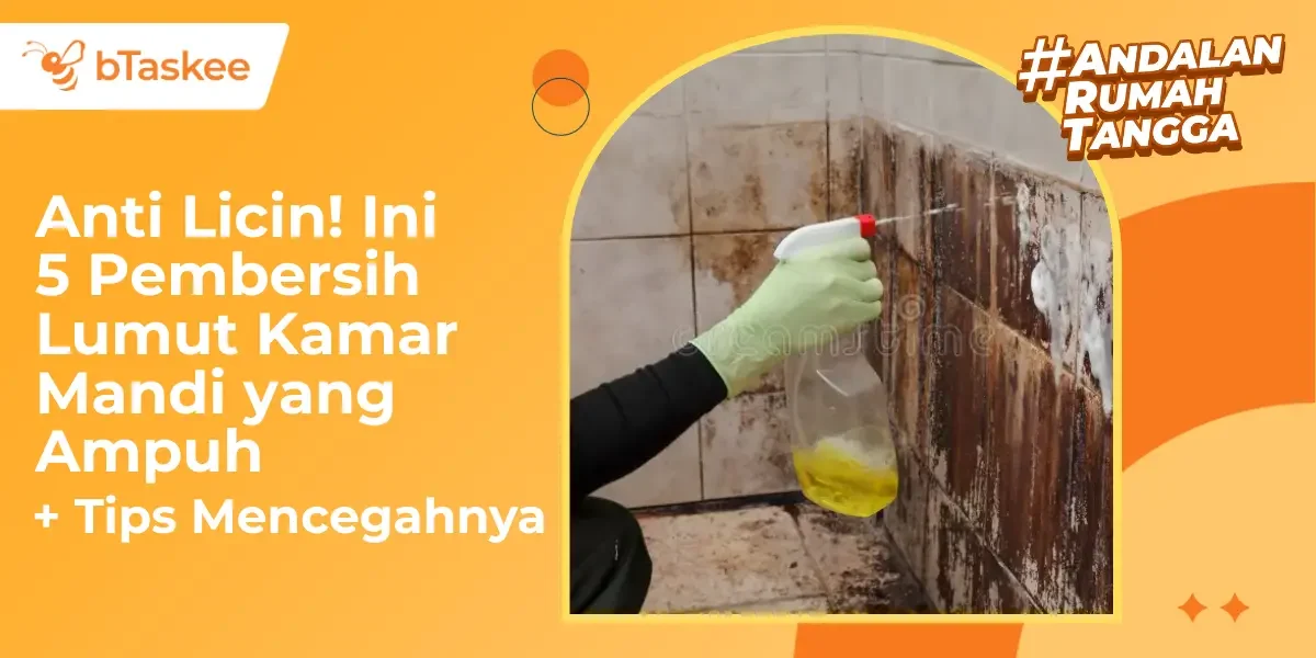 Anti Licin! Ini 5 Pembersih Lumut Kamar Mandi yang Ampuh