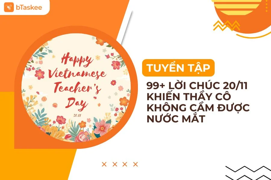 99+ Lời Chúc 20/11 Khiến Thầy Cô Không Cầm Được Nước Mắt